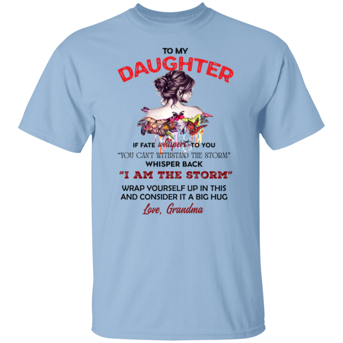 To My Daughter | T-Shirt